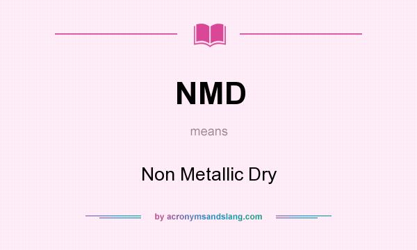 what's nmd stand for