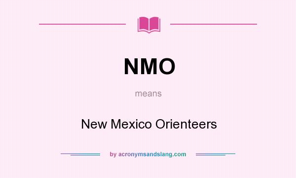 What does NMO mean? It stands for New Mexico Orienteers