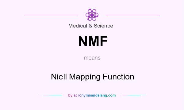 What does NMF mean? It stands for Niell Mapping Function