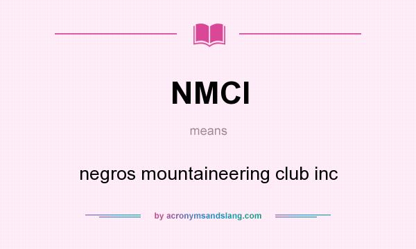 What does NMCI mean? It stands for negros mountaineering club inc