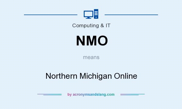 What does NMO mean? It stands for Northern Michigan Online