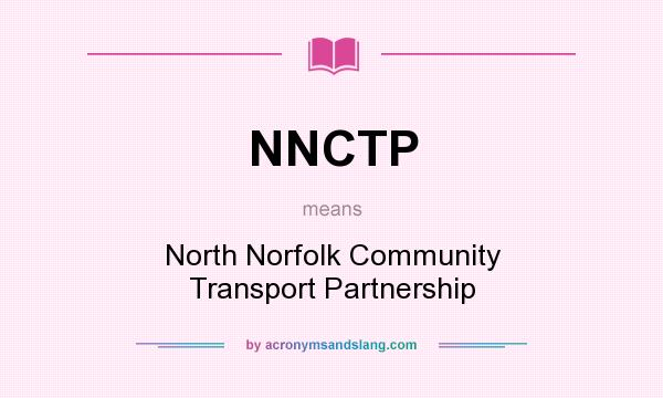 What does NNCTP mean? It stands for North Norfolk Community Transport Partnership