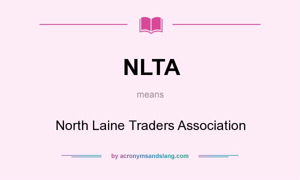 What does NLTA mean? It stands for North Laine Traders Association