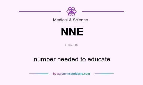 What does NNE mean? It stands for number needed to educate