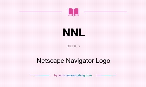 What does NNL mean? It stands for Netscape Navigator Logo