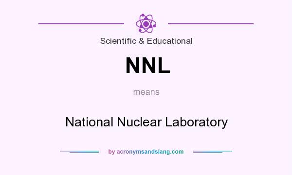 What does NNL mean? It stands for National Nuclear Laboratory