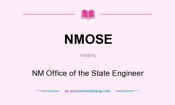 What does NMOSE mean? It stands for NM Office of the State Engineer