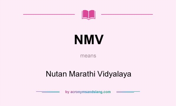What does NMV mean? It stands for Nutan Marathi Vidyalaya