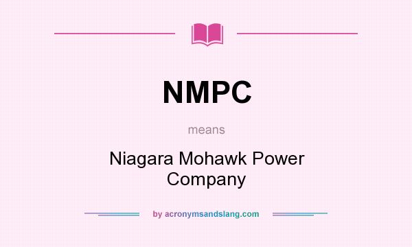 What does NMPC mean? It stands for Niagara Mohawk Power Company