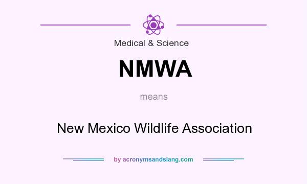 What does NMWA mean? It stands for New Mexico Wildlife Association