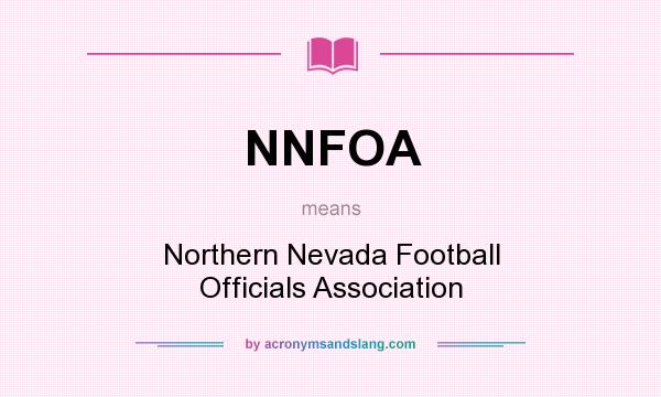 What does NNFOA mean? It stands for Northern Nevada Football Officials Association