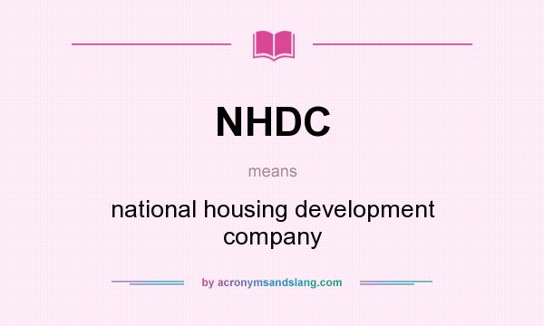 What does NHDC mean? It stands for national housing development company