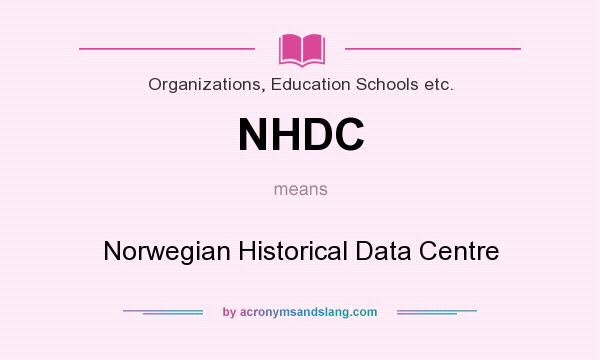 What does NHDC mean? It stands for Norwegian Historical Data Centre