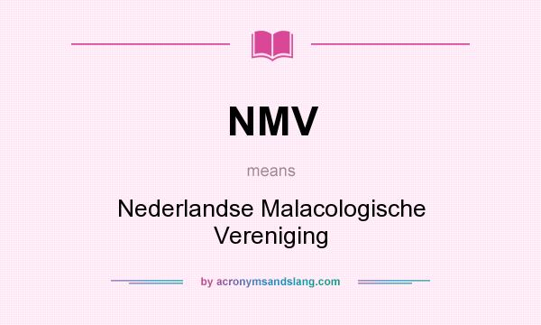 What does NMV mean? It stands for Nederlandse Malacologische Vereniging
