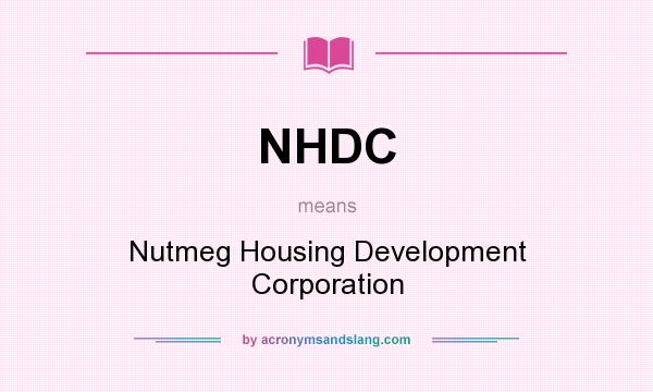 What does NHDC mean? It stands for Nutmeg Housing Development Corporation
