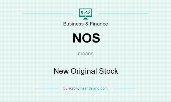 What does NOS mean? It stands for New Original Stock