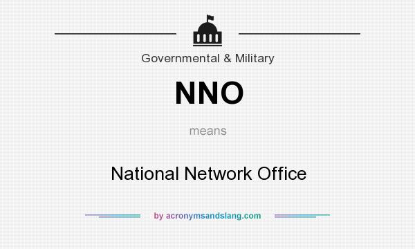 What does NNO mean? It stands for National Network Office