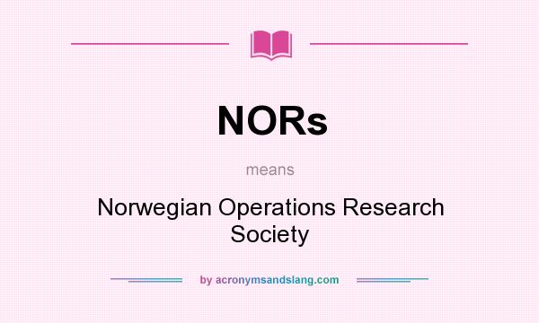 What does NORs mean? It stands for Norwegian Operations Research Society