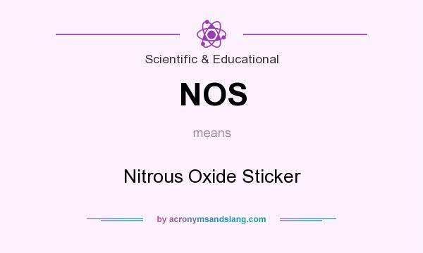 What does NOS mean? It stands for Nitrous Oxide Sticker