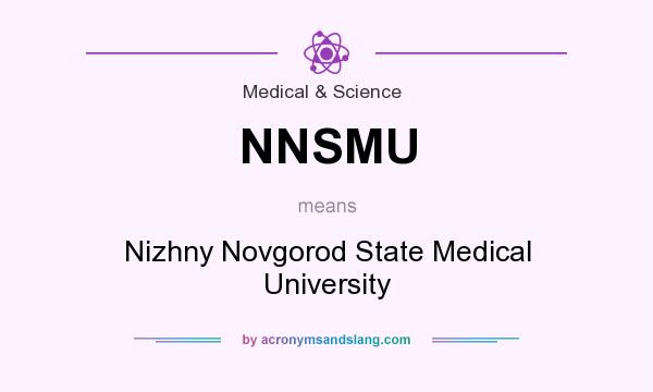 What does NNSMU mean? It stands for Nizhny Novgorod State Medical University