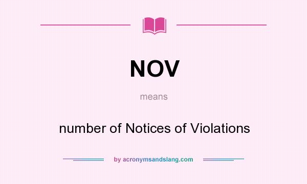 What does NOV mean? It stands for number of Notices of Violations