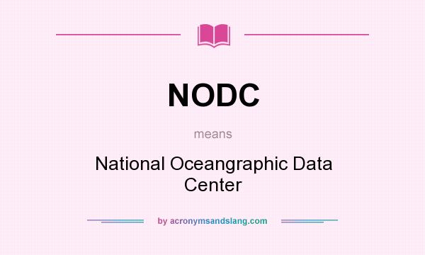What does NODC mean? It stands for National Oceangraphic Data Center