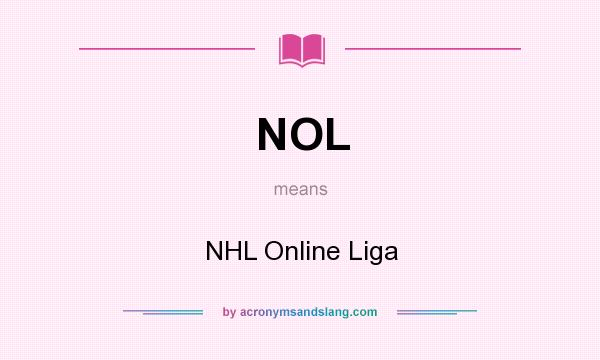 What does NOL mean? It stands for NHL Online Liga