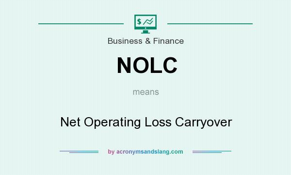 What does NOLC mean? It stands for Net Operating Loss Carryover