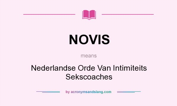 What does NOVIS mean? It stands for Nederlandse Orde Van Intimiteits Sekscoaches