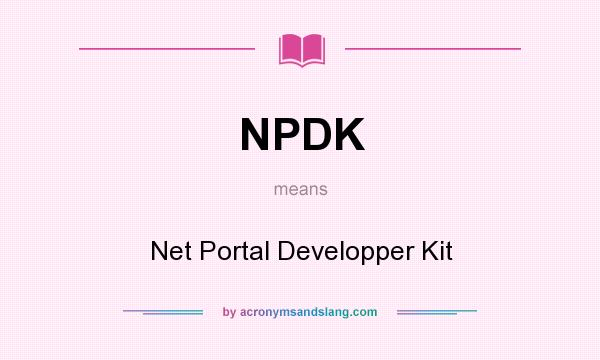 What does NPDK mean? It stands for Net Portal Developper Kit