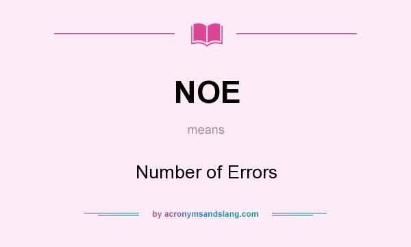 What does NOE mean? It stands for Number of Errors