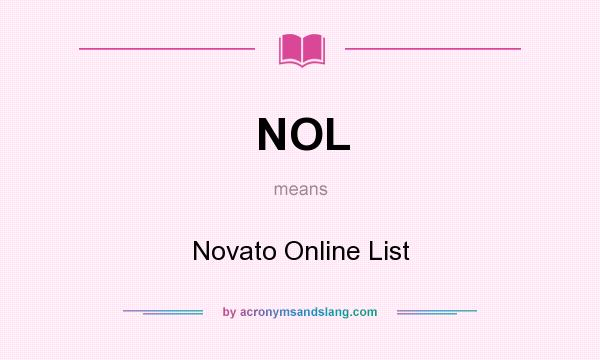 What does NOL mean? It stands for Novato Online List