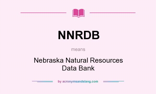 What does NNRDB mean? It stands for Nebraska Natural Resources Data Bank