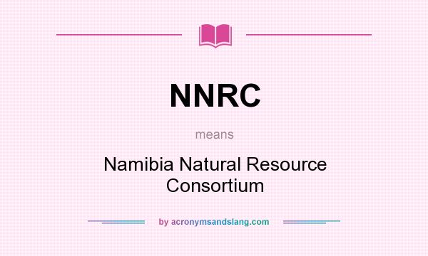 What does NNRC mean? It stands for Namibia Natural Resource Consortium