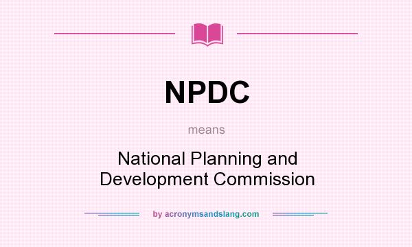 What does NPDC mean? It stands for National Planning and Development Commission