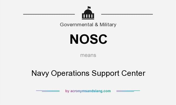 What does NOSC mean? It stands for Navy Operations Support Center