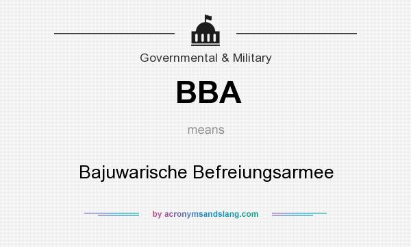 What does BBA mean? It stands for Bajuwarische Befreiungsarmee