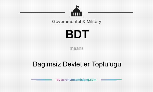 What does BDT mean? It stands for Bagimsiz Devletler Toplulugu