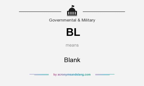 What does BL mean? It stands for Blank