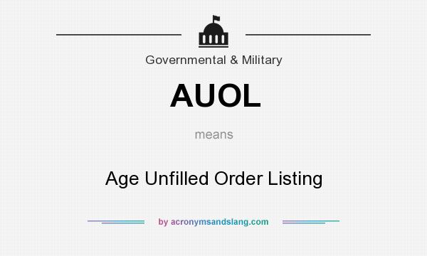 What does AUOL mean? It stands for Age Unfilled Order Listing