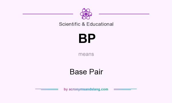 What does BP mean? It stands for Base Pair