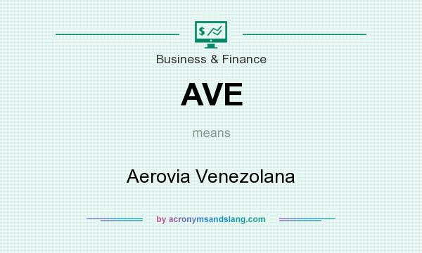 What does AVE mean? It stands for Aerovia Venezolana