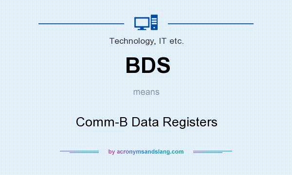 What does BDS mean? It stands for Comm-B Data Registers