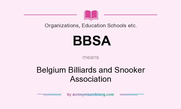 What does BBSA mean? It stands for Belgium Billiards and Snooker Association