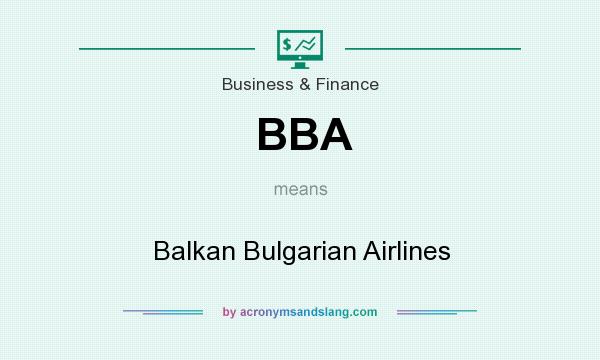 What does BBA mean? It stands for Balkan Bulgarian Airlines