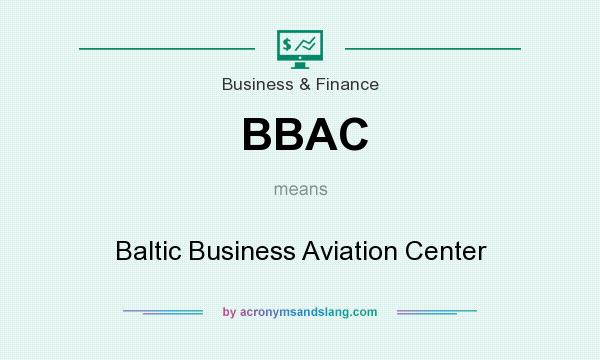 What does BBAC mean? It stands for Baltic Business Aviation Center