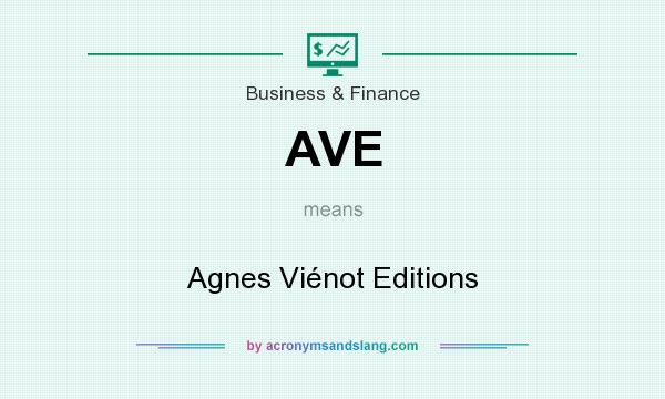 What does AVE mean? It stands for Agnes Viénot Editions