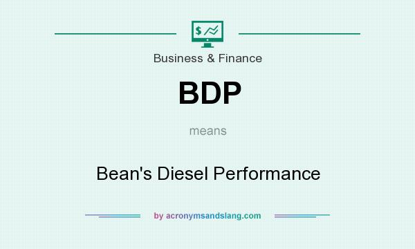 What does BDP mean? It stands for Bean`s Diesel Performance