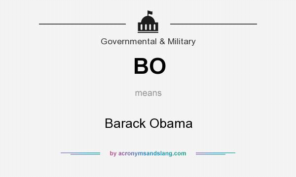 What does BO mean? It stands for Barack Obama