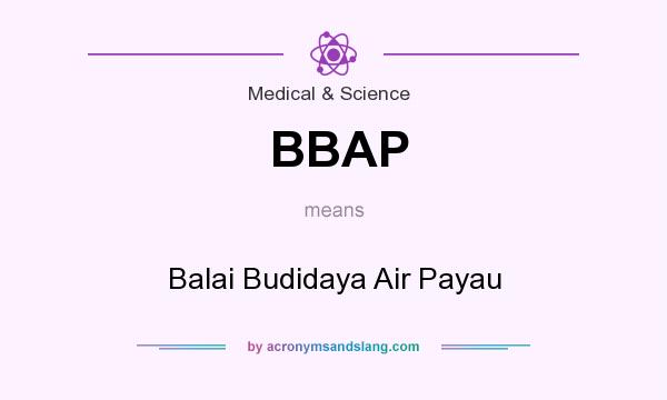 What does BBAP mean? It stands for Balai Budidaya Air Payau